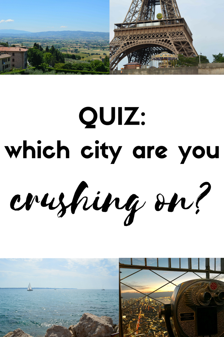 which city are you crushing on? travel quiz