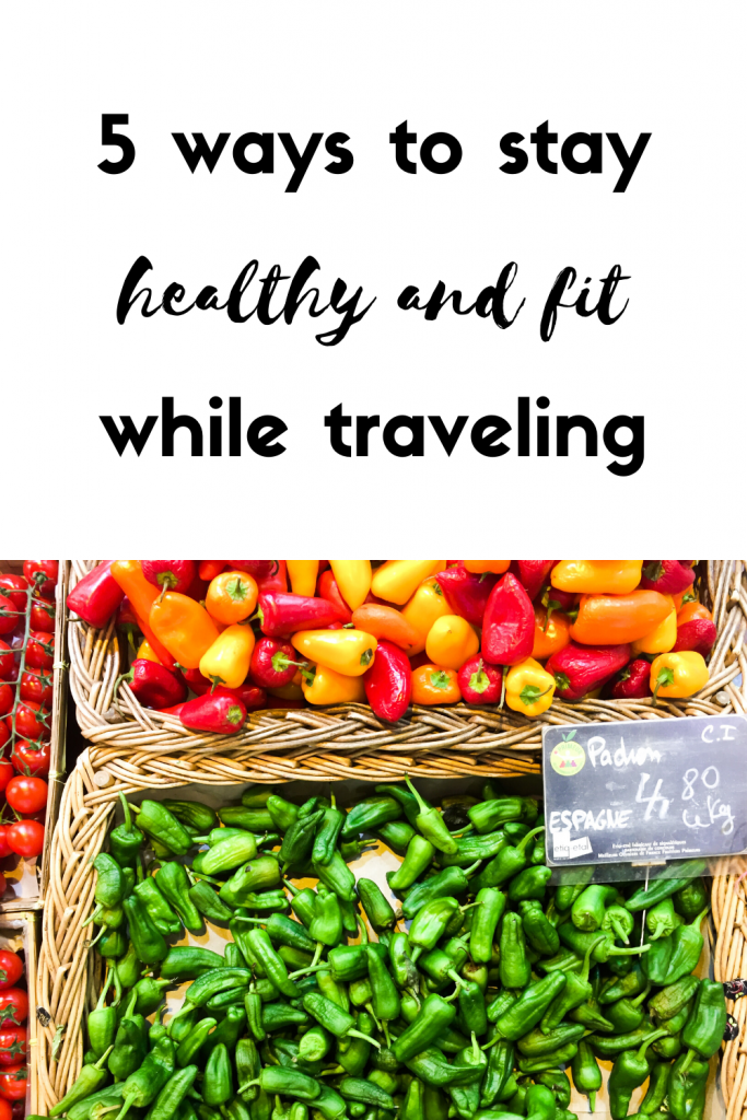 5 Ways to Stay Healthy and Fit While Traveling - round trip